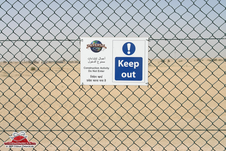 Universal City Dubailand, KEEP OUT!